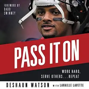 Pass It On: Work Hard, Serve Others...Repeat [Audiobook]