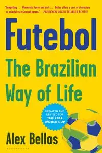 Futebol: The Brazilian Way of Life