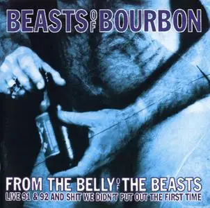 The Beasts of Bourbon - From The Belly Of The Beasts (1993)