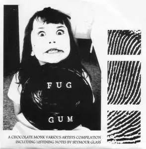 VA - Fug Gum (2012) {Chocolate Monk}