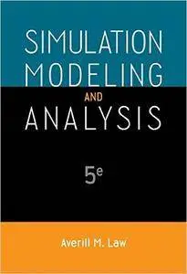 Simulation Modeling and Analysis, 5th Edition