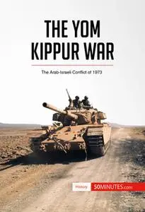 «The Yom Kippur War» by 50 Minutes