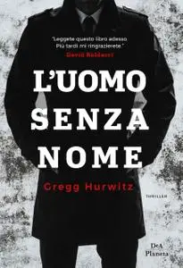 Gregg Hurwitz - Luomo senza nome