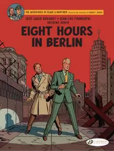 Blake &amp;amp; Mortimer 029 - Eight Hours in Berlin (2022) (digital) (Mr Norrell-Empire