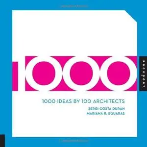 1000 Ideas by 100 Architects (Repost)