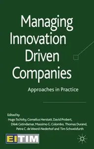Managing Innovation Driven Companies: Approaches in Practice (repost)