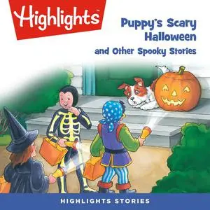 «Puppy's Scary Halloween and Other Spooky Stories» by Highlights for Children