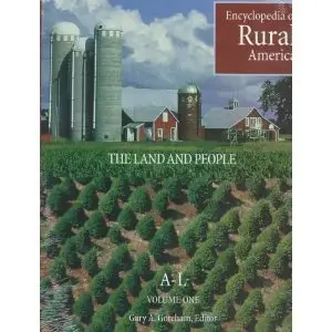 Encyclopedia of Rural America: The Land and People