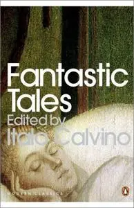 Fantastic Tales: Visionary and Everyday (Penguin Modern Classics)