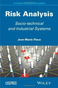 Risk Analysis: Socio-technical and Industrial Systems (repost)