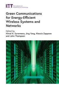 Green Communications for Energy-Efficient Wireless Systems and Networks