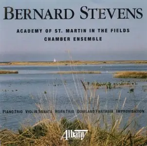 Bernard Stevens -  Piano Trio, Violin Sonata, Horn Trio