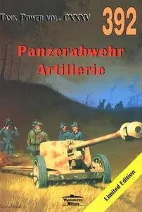 Panzerabwehr Artillerie  (Wydawnictwo Militaria №392)