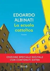 Edoardo Albinati - La scuola cattolica (Repost)