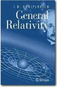 General Relativity  by I.B. Khr