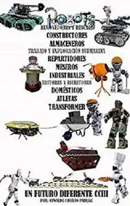 Robots, Removedores, Rescate, Constructores, Almaceneros, Repartidores, Meseros, Industriales, Presentadores, Vendedores