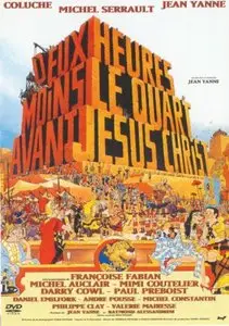 Без четверти два до Рождества Христова / Deux heures moins le quart avant Jésus-Christ (1982, DVD9 + DVDRip)