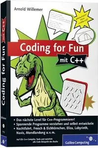 Coding for Fun mit C++: Garantiert kein Lehrbuch!