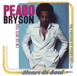 Peabo Bryson - I'm So Into You: The Passion Of Peabo Bryson (1997)