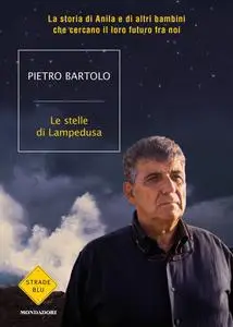 Pietro Bartolo - Le stelle di Lampedusa
