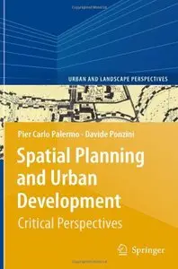 Spatial Planning and Urban Development: Critical Perspectives (repost)
