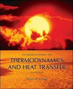 Introduction To Thermodynamics and Heat Transfer, 2nd Edition (Repost)