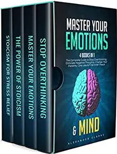 Master your Emotions & Mind