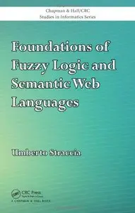 Foundations of Fuzzy Logic and Semantic Web Languages (repost)