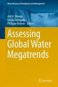 Assessing Global Water Megatrends (Repost)
