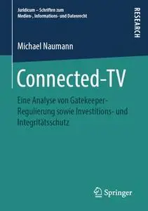 Connected-TV: Eine Analyse von Gatekeeper-Regulierung sowie Investitions- und Integritätsschutz