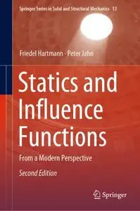 Statics and Influence Functions: From a Modern Perspective