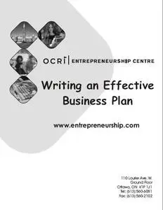 Writing an Effective Business Plan by The Entrepreneurship Centre