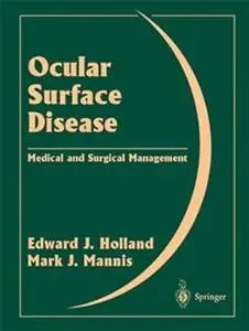 Ocular Surface Disease: Medical And Surgical Management