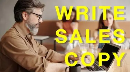 How to Write Sales Copy: 7 Easy Steps to Master Copywriting, Marketing Content & Business Writing