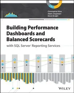 Building Performance Dashboards and Balanced Scorecards with SQL Server Reporting Services (repost)