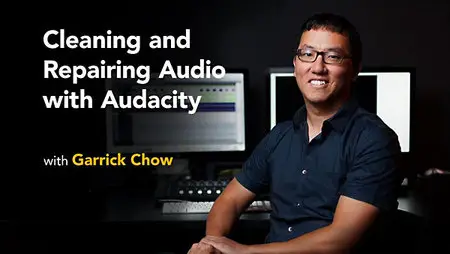 Lynda - Cleaning and Repairing Audio with Audacity
