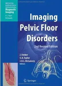 Imaging Pelvic Floor Disorders (2nd edition)