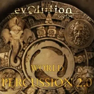Evolution Series World Percussion v.2.0 PROPER KONTAKT [REPOST]