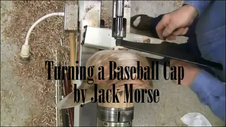 Turning a Baseball Cap by Jack Morse