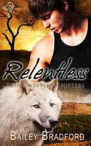 «Relentless» by Bailey Bradford