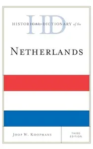 Historical Dictionary of the Netherlands