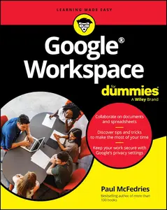 Google Workspace For Dummies (For Dummies: Learning Made Easy)