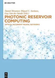 Photonic Reservoir Computing: Optical Recurrent Neural Networks