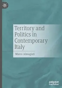 Territory and Politics in Contemporary Italy