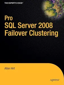 Pro SQL Server 2008 Failover Clustering (Repost)