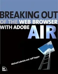 Breaking Out of the Web Browser with Adobe AIR