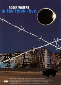 Roger Waters - In The Flesh - Live (2001)