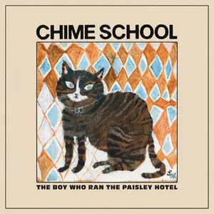 Chime School - The Boy Who Ran The Paisley Hotel (2024) [Official Digital Download 24/96]