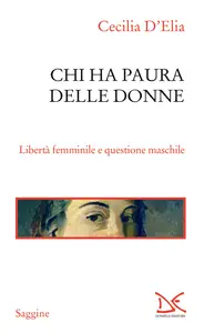 Chi ha paura delle donne - Cecilia D'Elia
