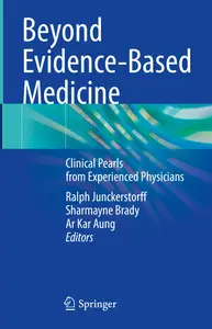 Beyond Evidence-Based Medicine: Clinical Pearls from Experienced Physicians